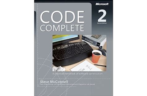  Code Complete: A Practical Handbook of Software Construction - Unraveling the Tapestry of Exquisite Code Craftsmanship